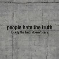 Hating the Truth